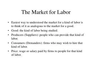 The Market for Labor