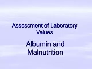 Assessment of Laboratory Values