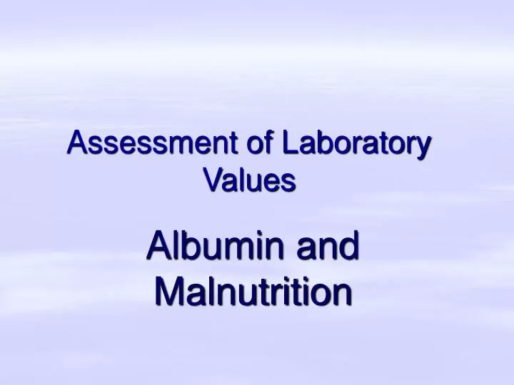 assessment of laboratory values