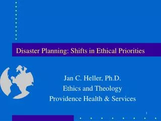 Disaster Planning: Shifts in Ethical Priorities