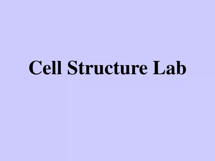 cell structure lab
