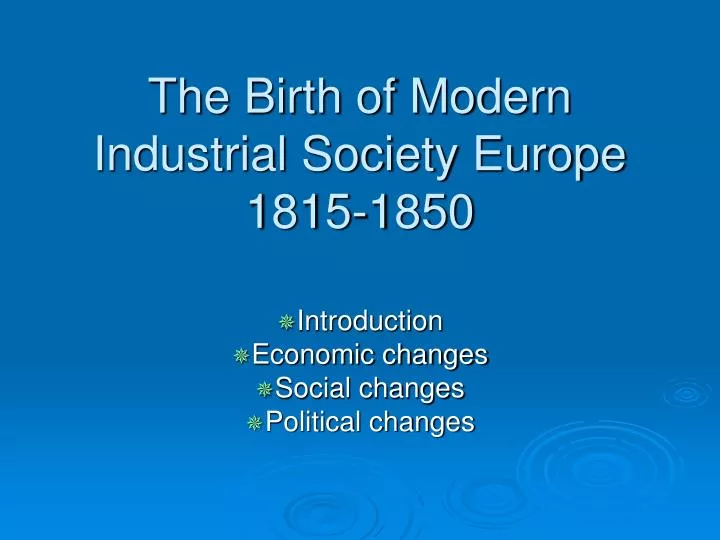 the birth of modern industrial society europe 1815 1850