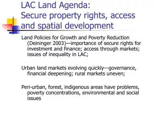 LAC Land Agenda: Secure property rights, access and spatial development