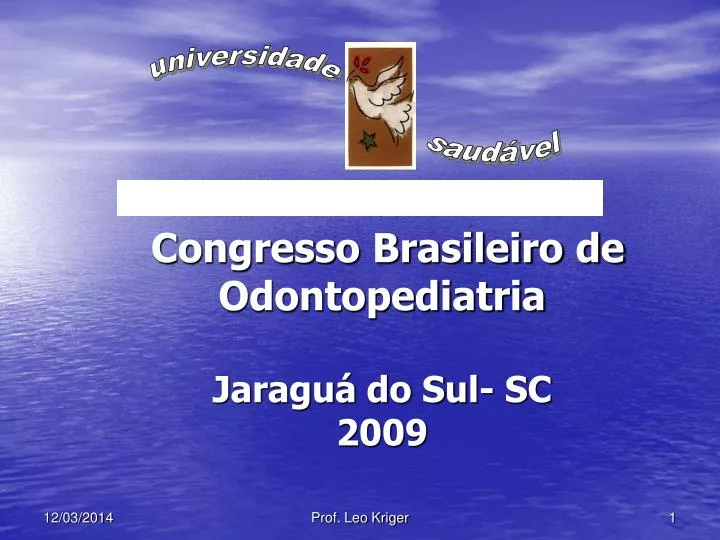congresso brasileiro de odontopediatria jaragu do sul sc 2009