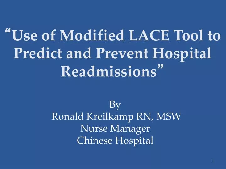 use of modified lace tool to predict and prevent hospital readmissions