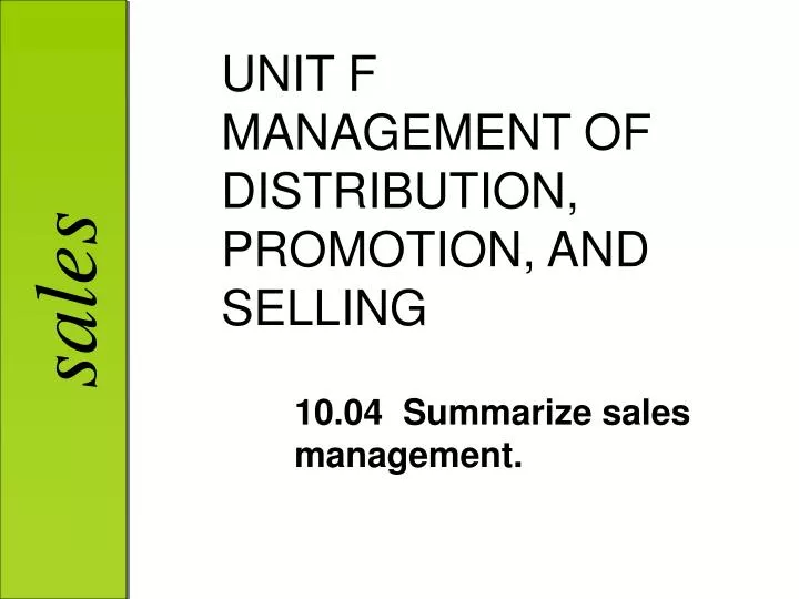 unit f management of distribution promotion and selling