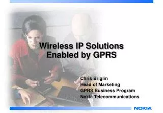 Wireless IP Solutions Enabled by GPRS