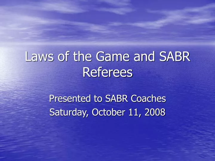laws of the game and sabr referees