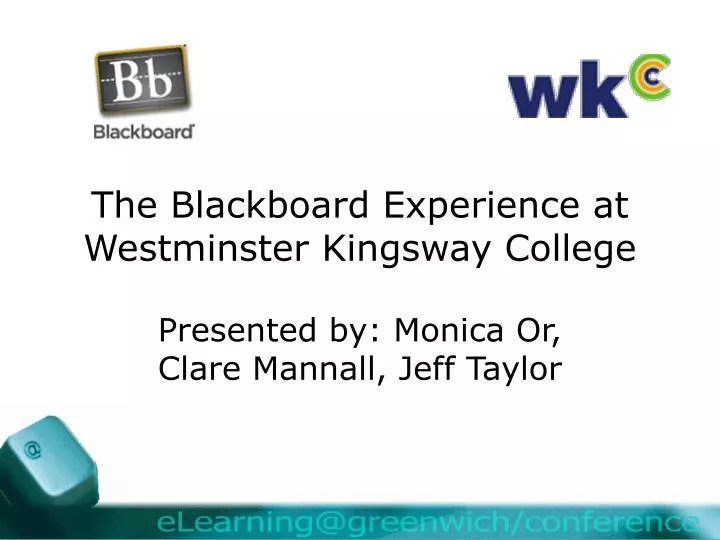 the blackboard experience at westminster kingsway college