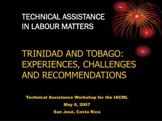 TECHNICAL ASSISTANCE IN LABOUR MATTERS