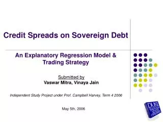 Credit Spreads on Sovereign Debt An Explanatory Regression Model &amp; Trading Strategy