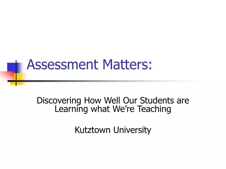 assessment matters