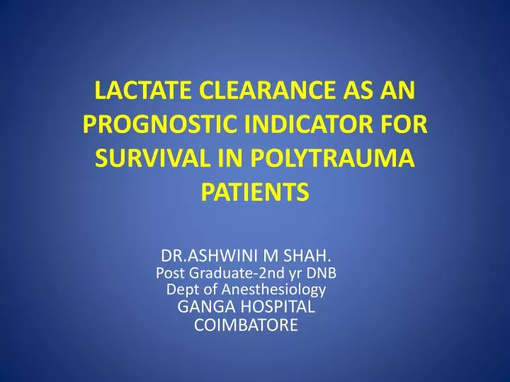 lactate clearance as an prognostic indicator for survival in polytrauma patients