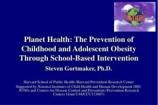 Planet Health: The Prevention of Childhood and Adolescent Obesity Through School-Based Intervention