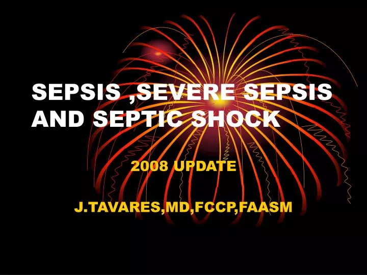 sepsis severe sepsis and septic shock