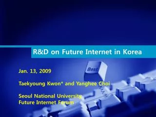 R&amp;D on Future Internet in Korea