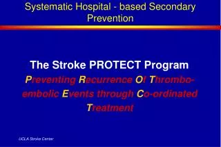 Systematic Hospital - based Secondary Prevention
