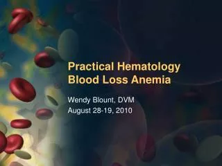 Practical Hematology Blood Loss Anemia