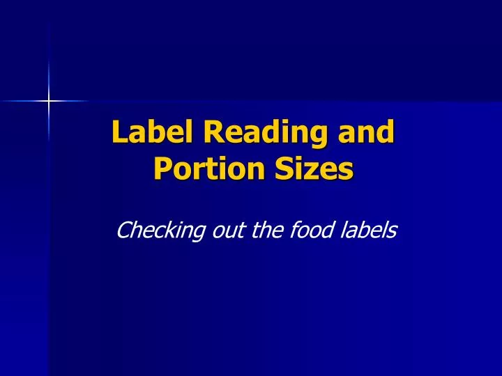 label reading and portion sizes