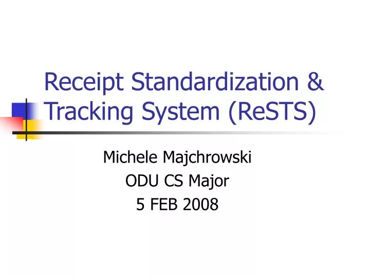 receipt standardization tracking system rests