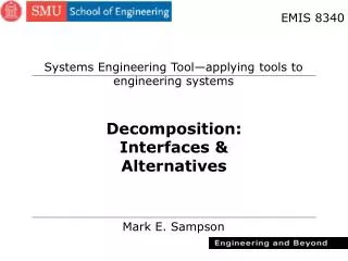 Decomposition: Interfaces &amp; Alternatives