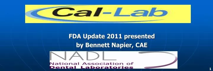 fda update 2011 presented by bennett napier cae