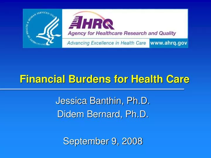 financial burdens for health care