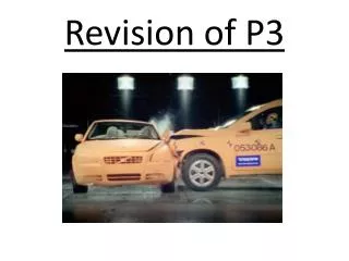 Revision of P3