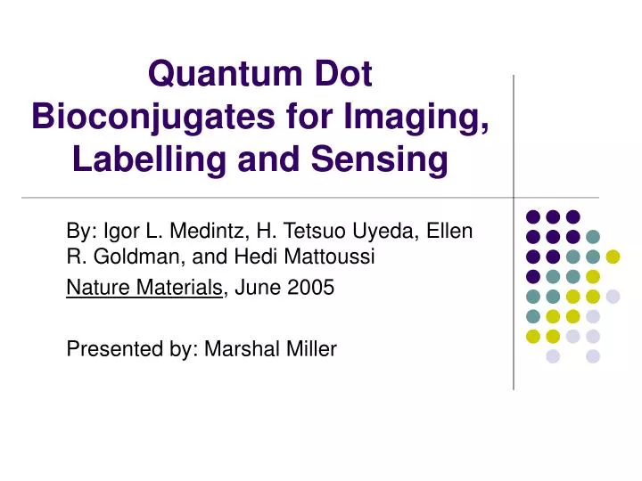 quantum dot bioconjugates for imaging labelling and sensing