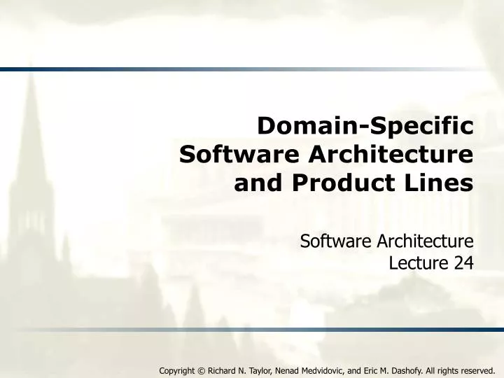 domain specific software architecture and product lines