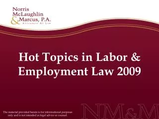 Hot Topics in Labor &amp; Employment Law 2009