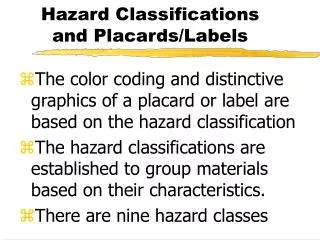 Hazard Classifications and Placards/Labels