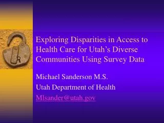 Exploring Disparities in Access to Health Care for Utah’s Diverse Communities Using Survey Data