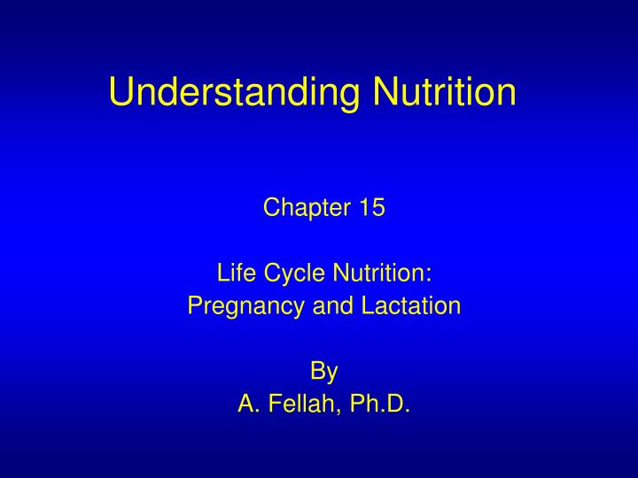 understanding nutrition