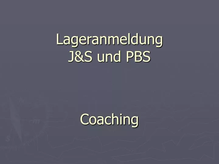 lageranmeldung j s und pbs coaching