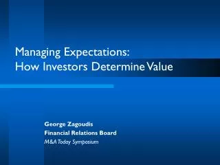 Managing Expectations: How Investors Determine Value