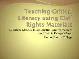 Teaching Critical Literacy using Civil Rights Materials