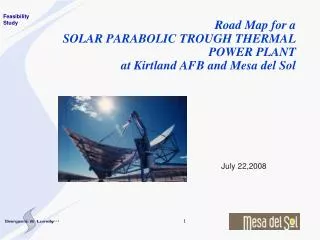 Road Map for a SOLAR PARABOLIC TROUGH THERMAL POWER PLANT at Kirtland AFB and Mesa del Sol