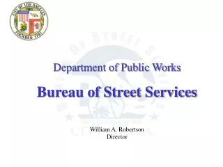 Department of Public Works Bureau of Street Services