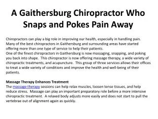 A Gaithersburg Chiropractor Who Snaps and Pokes Pain Away