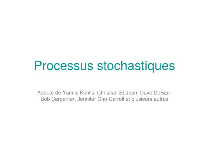 processus stochastiques