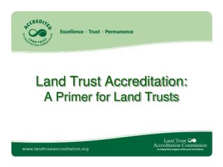 Land Trust Accreditation: A Primer for Land Trusts