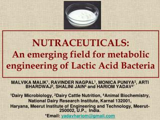NUTRACEUTICALS: An emerging field for metabolic engineering of Lactic Acid Bacteria