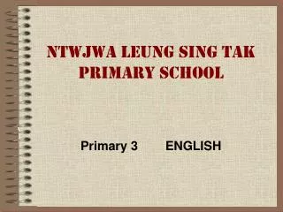NTWJWA LEUNG SING TAK PRIMARY SCHOOL