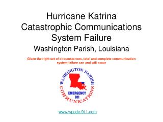 Hurricane Katrina Catastrophic Communications System Failure
