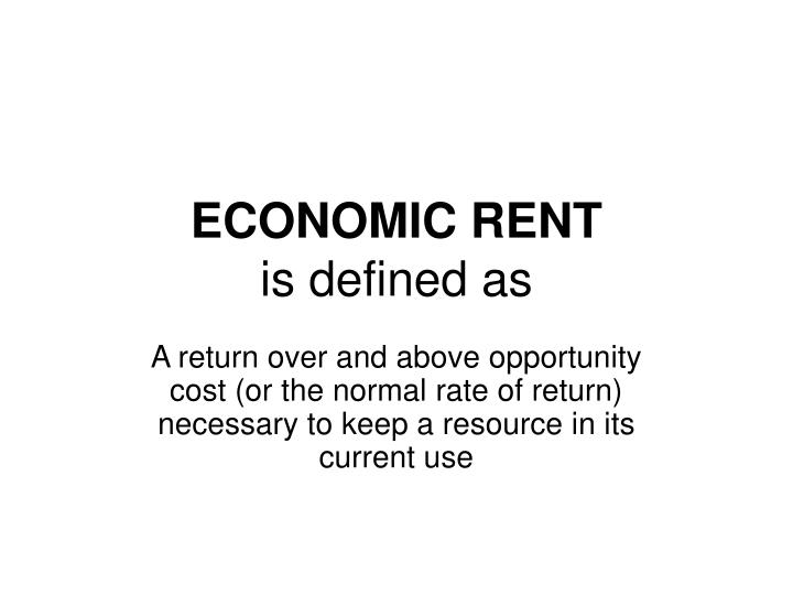 economic rent is defined as