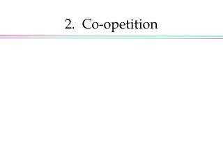 2. Co-opetition