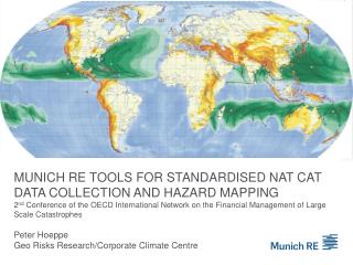 Munich re tools for standardised Nat Cat data collection and hazard mapping