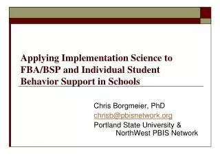 Applying Implementation Science to FBA/BSP and Individual Student Behavior Support in Schools