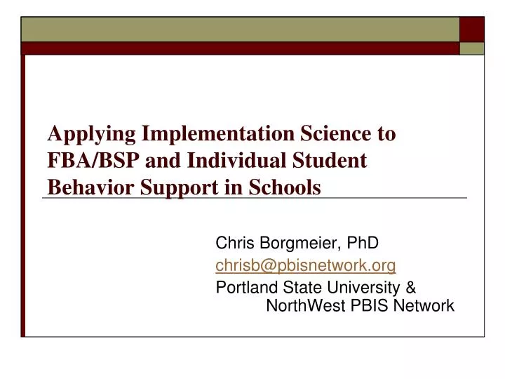 applying implementation science to fba bsp and individual student behavior support in schools